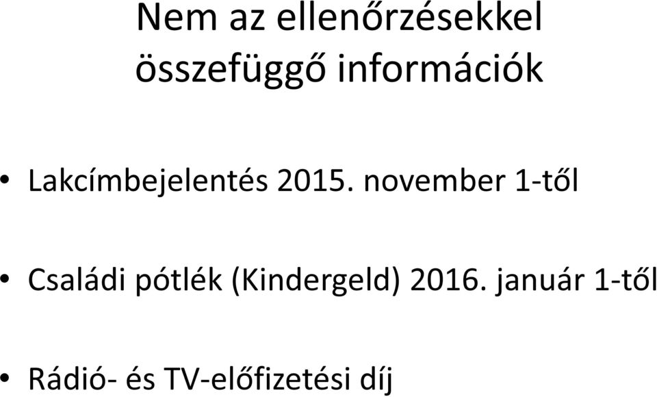 november 1-től Családi pótlék