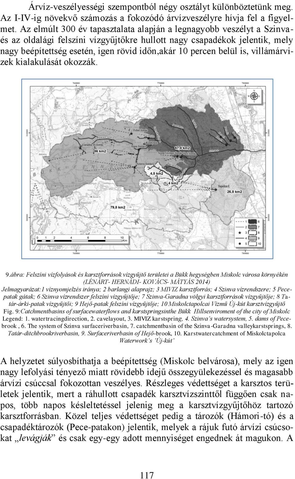 percen belül is, villámárvizek kialakulását okozzák. 9.