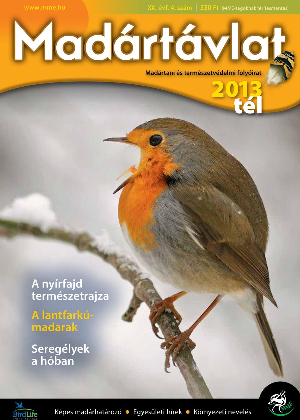 Madártani és természetvédelmi folyóirat 2013 tél A nyírfajd
