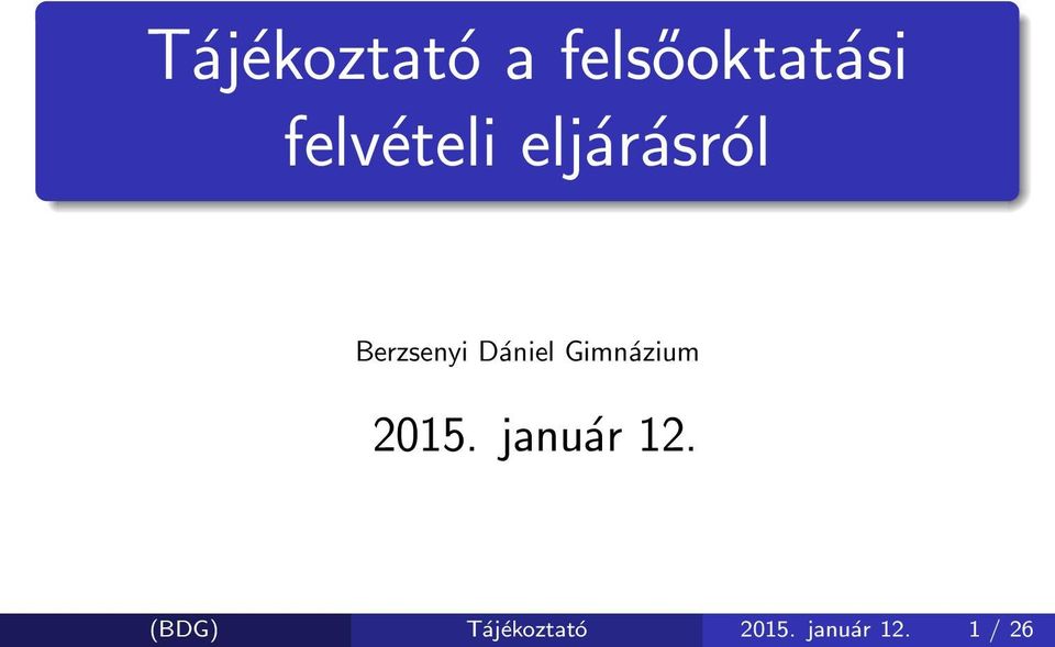 Dániel Gimnázium 2015. január 12.