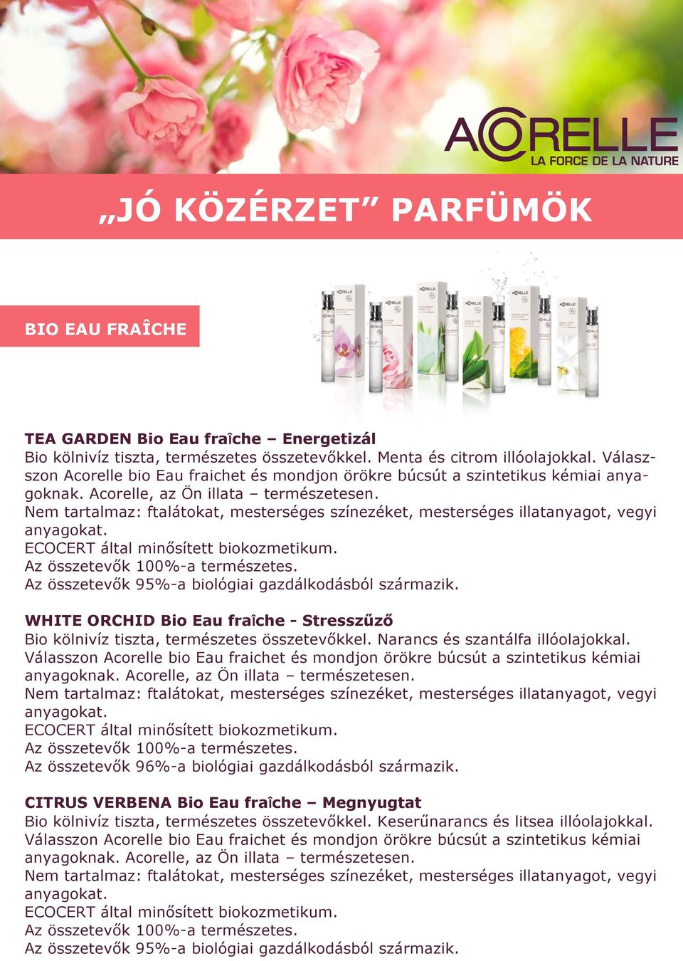 WHITE ORCHID Bio Eau fraîche - Stresszűző Bio kölnivíz tiszta, természetes összetevőkkel. Narancs és szantálfa illóolajokkal.