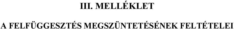 FELFÜGGESZTÉS