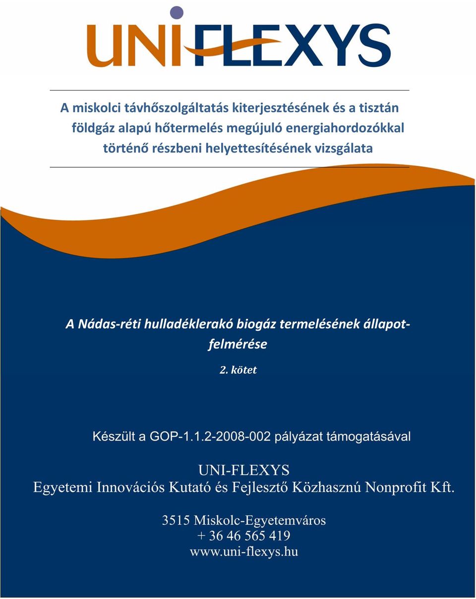 energiahordozókkal történő részbeni helyettesítésének