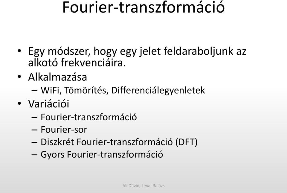 Alkalmazása WiFi, Tömörítés, Differenciálegyenletek Variációi