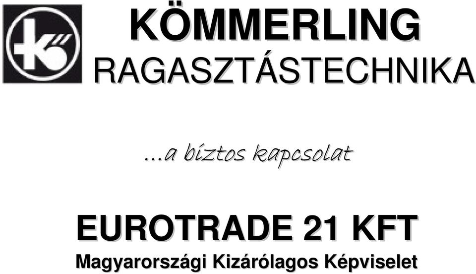 21 KFT Magyarországi