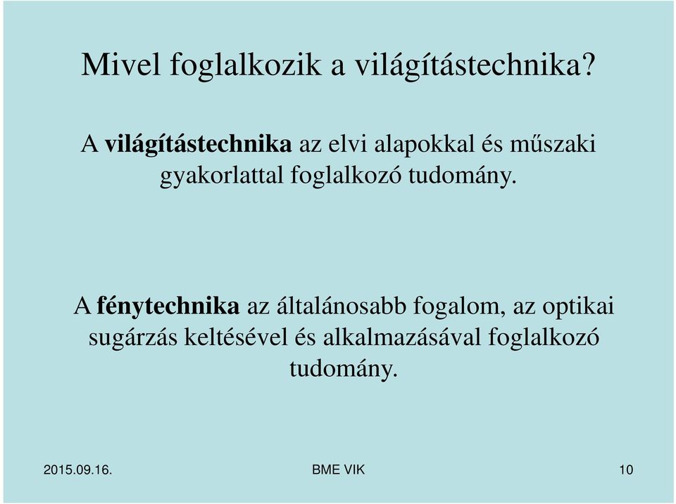 foglalkozó tudomány.