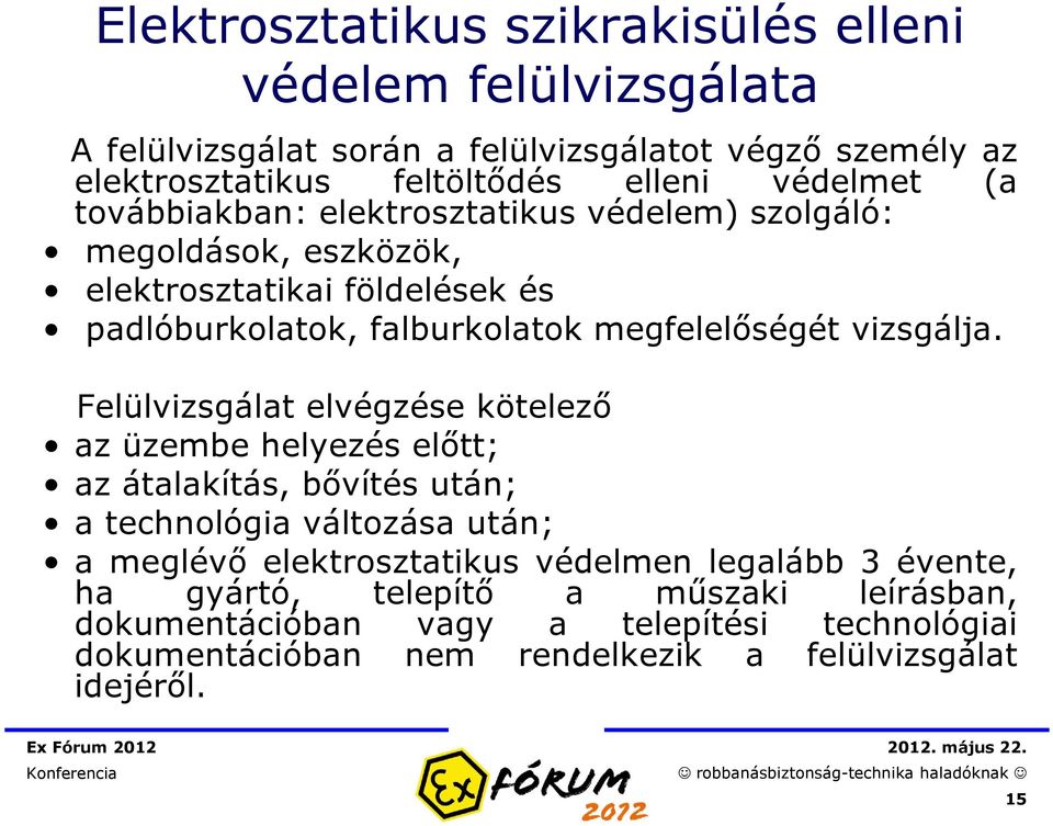 vizsgálja.