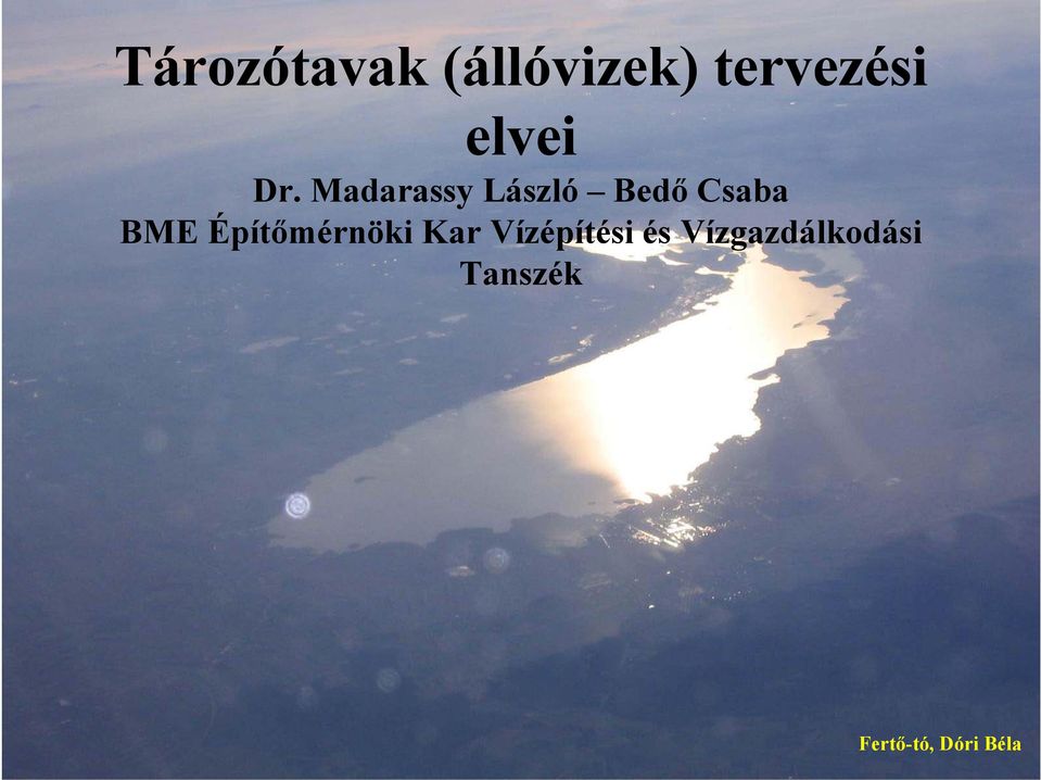 Madarassy László Bedő Csaba BME