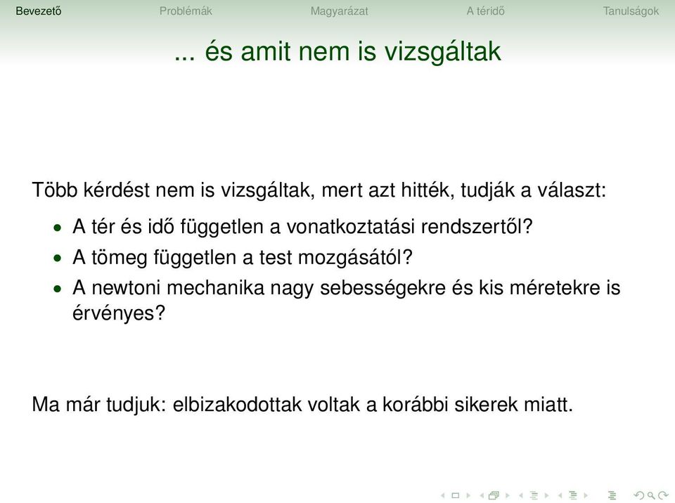 A tömeg független a test mozgásától?