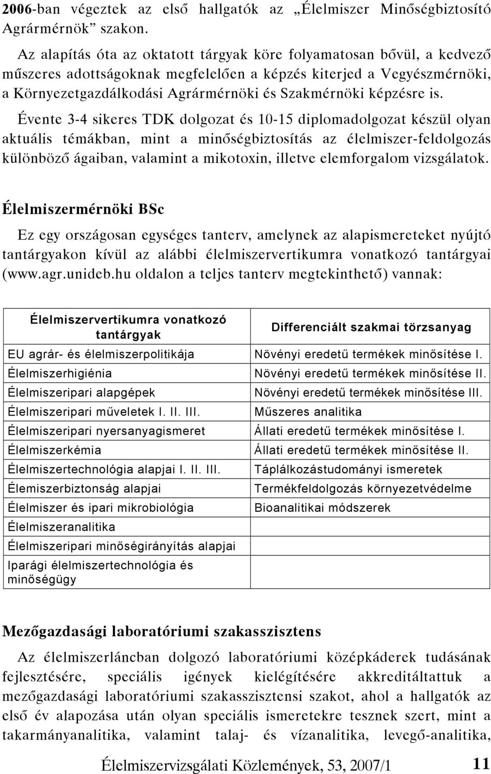 képzésre is.