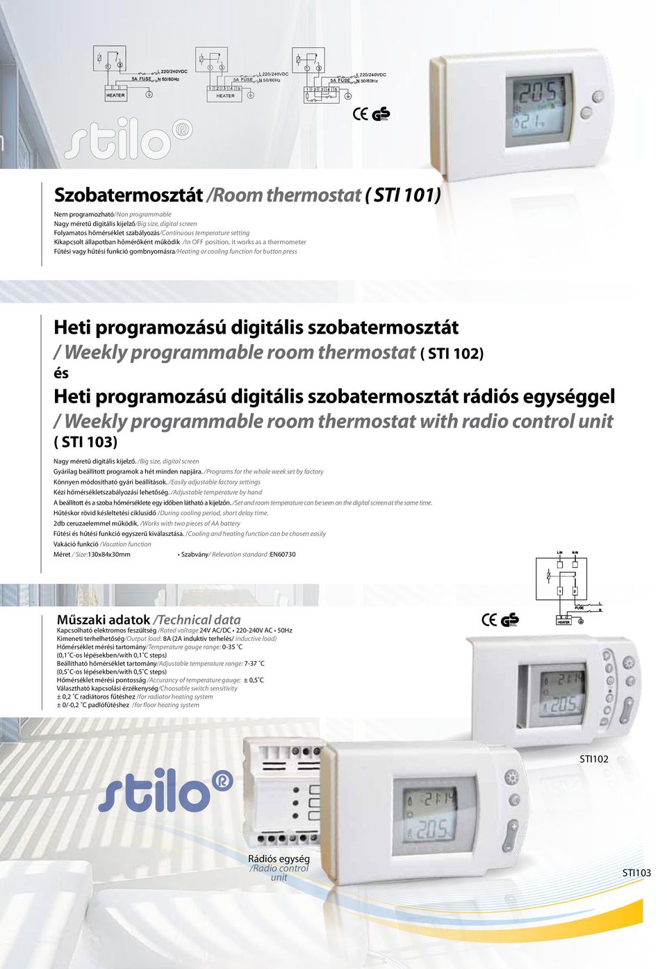 szobatermosztát / Weekly programmable room thermostat ( STI 102) és Heti programozású digitális szobatermosztát rádiós egységgel / Weekly programmable room thermostat with radio control unit ( STI