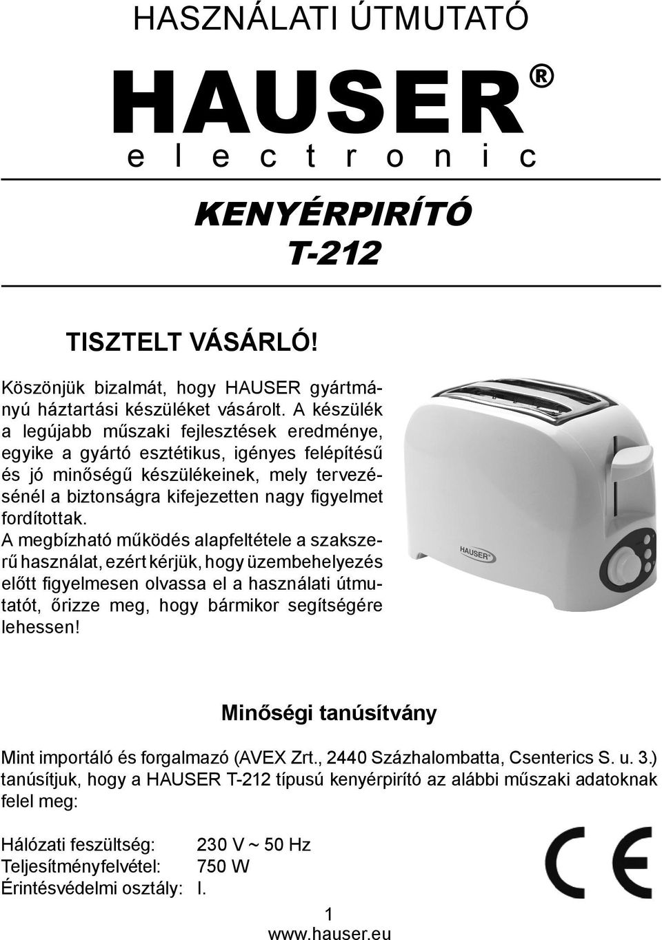 HASZNÁLATI ÚTMUTATÓ HAUSER KENYÉRPIRÍTÓ T-212. Minőségi tanúsítvány - PDF  Free Download