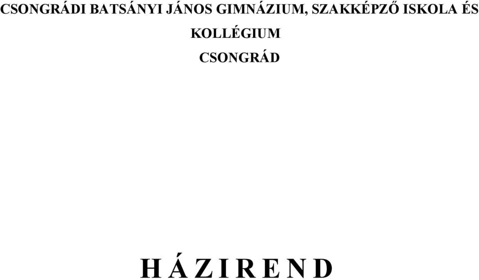 SZAKKÉPZŐ ISKOLA ÉS