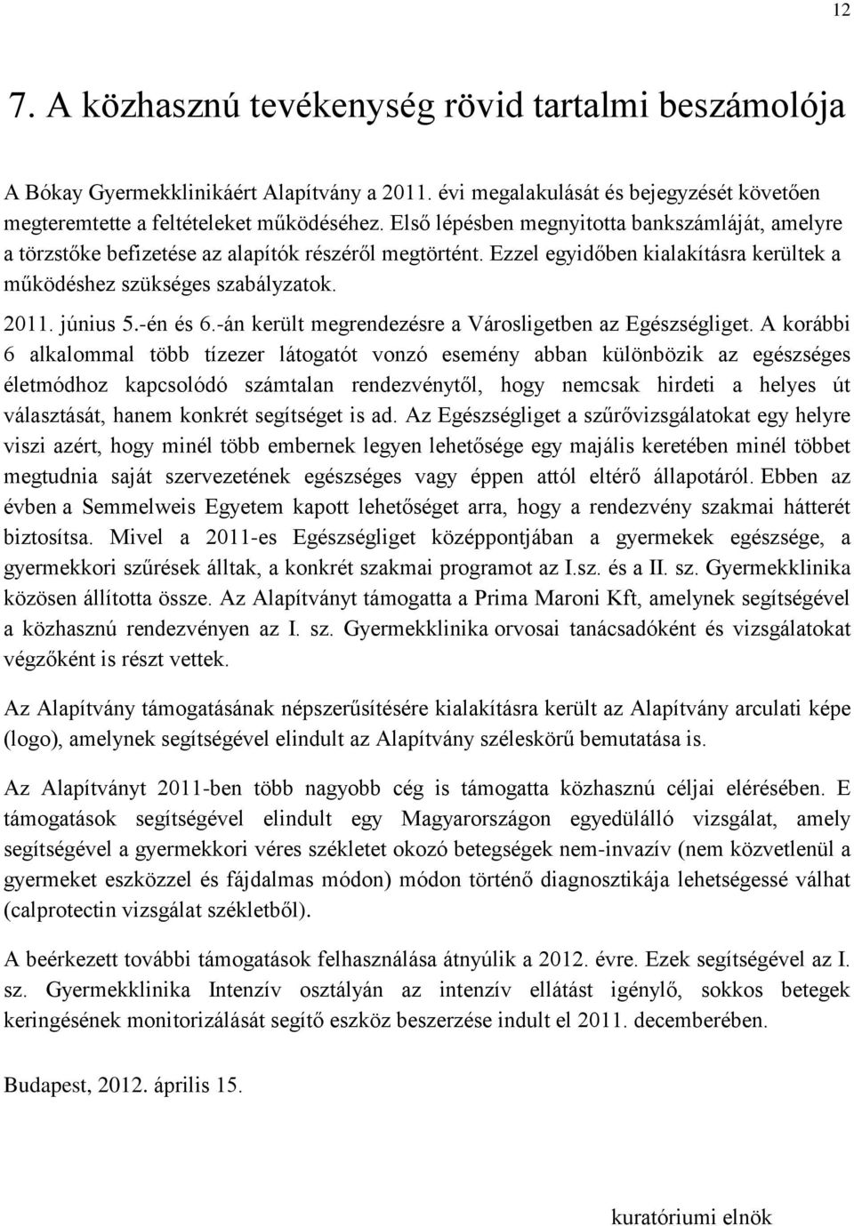 -én és 6.-án került megrendezésre a Városligetben az Egészségliget.