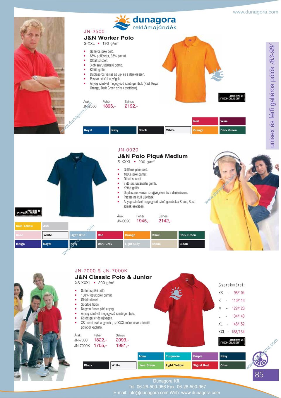 Fehér Színes JN-2500 1896,- 2192,- Royal Black Orange JN-0020 J&N Polo Piqué Medium S-XXXL 200 g/m 2 Red Wine Dark Green unisex és férfi galléros pólók /83-98/ 100% piké pamut.