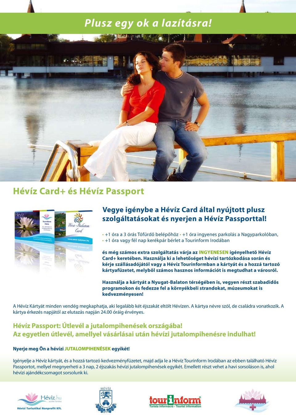 Hévíz Card+ keretében.