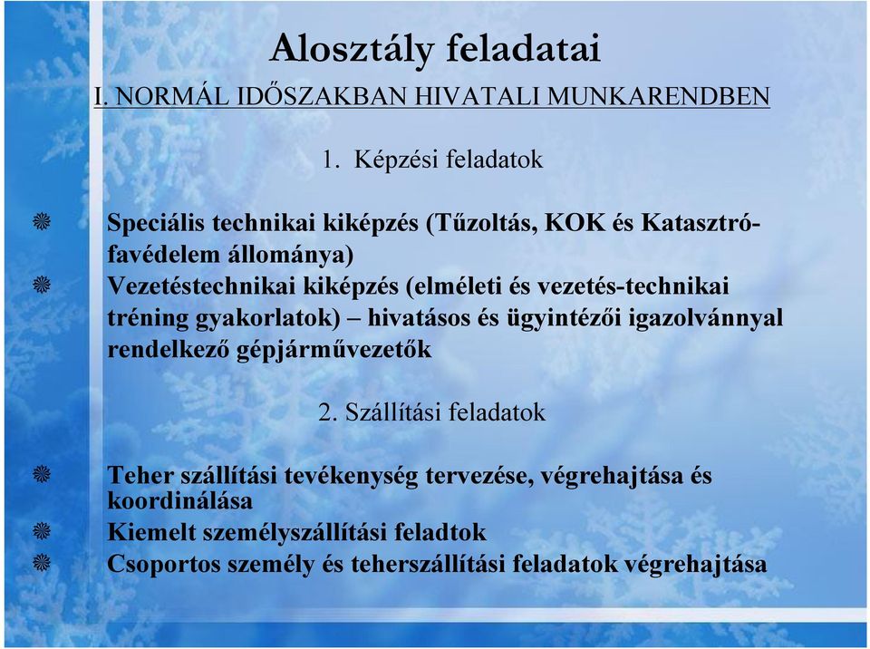 (elméleti és vezetés-technikai tréning gyakorlatok) hivatásos és ügyintézői igazolvánnyal rendelkező gépjárművezetők 2.