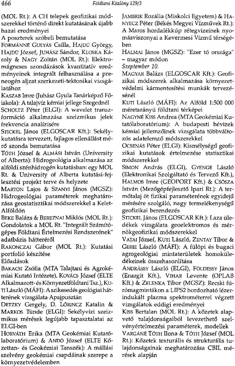 Károly & NAGY Zoltán (MOL Rt.