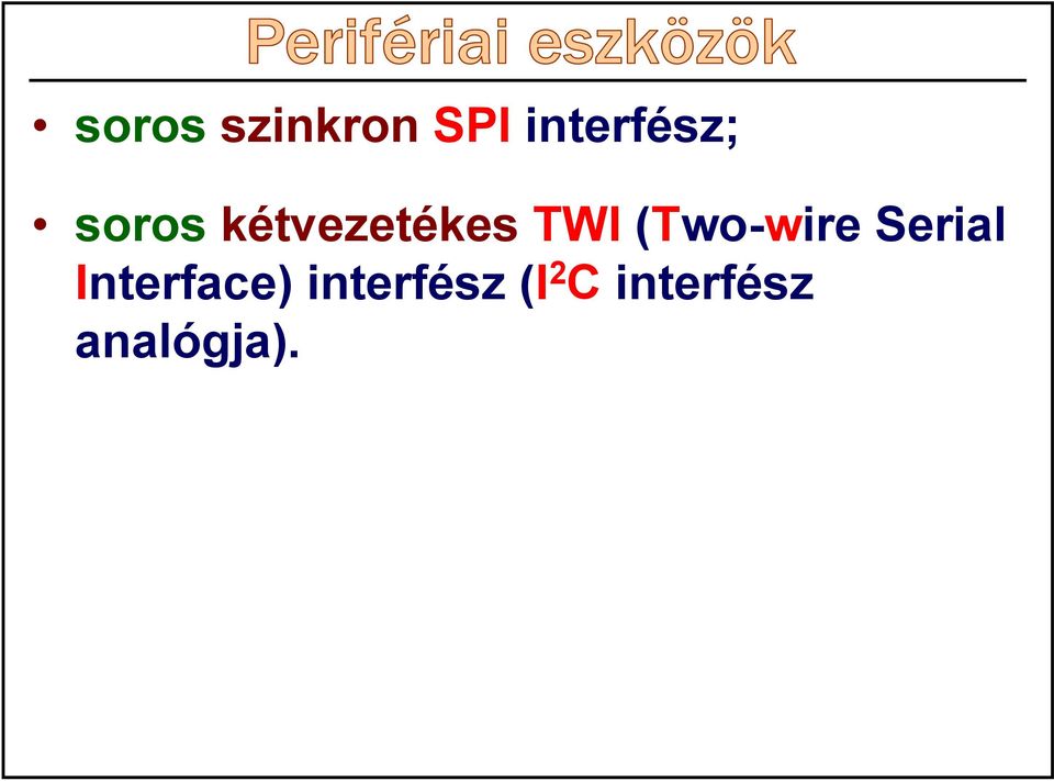 (Two-wire Serial Interface)