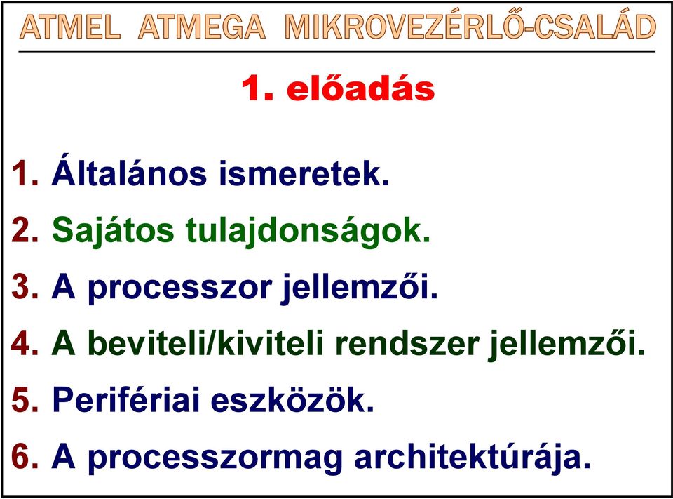 A processzor jellemzői. 4.