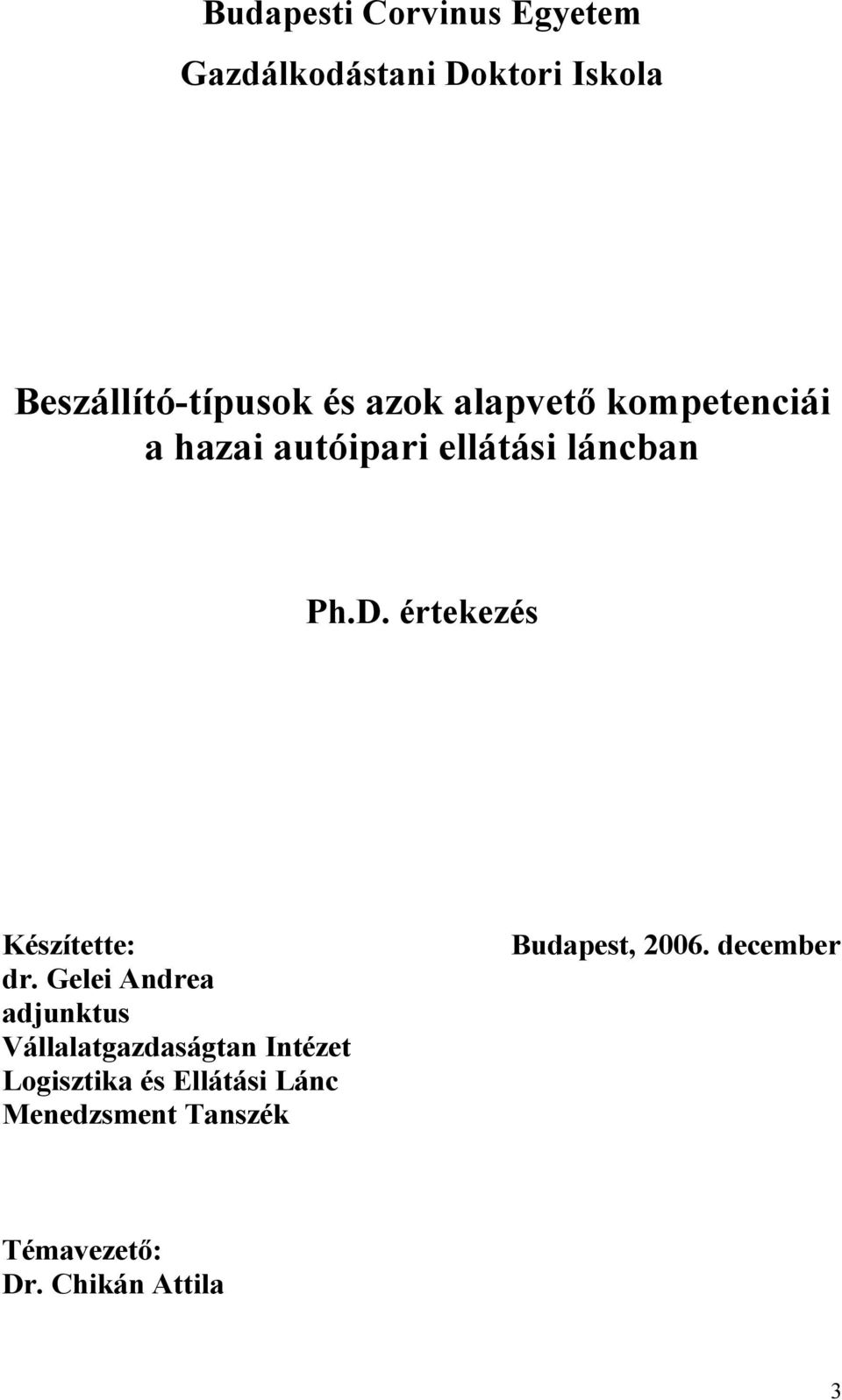 értekezés Készítette: dr.