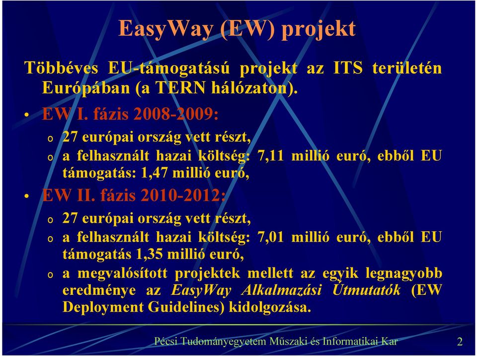 euró, EW II.
