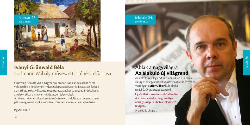 Ez alatt az évtized alatt stílusa sokat változott, megmutatva azokat az újító szándékokat is, amelyek ekkor a magyar művészetben jelen voltak.