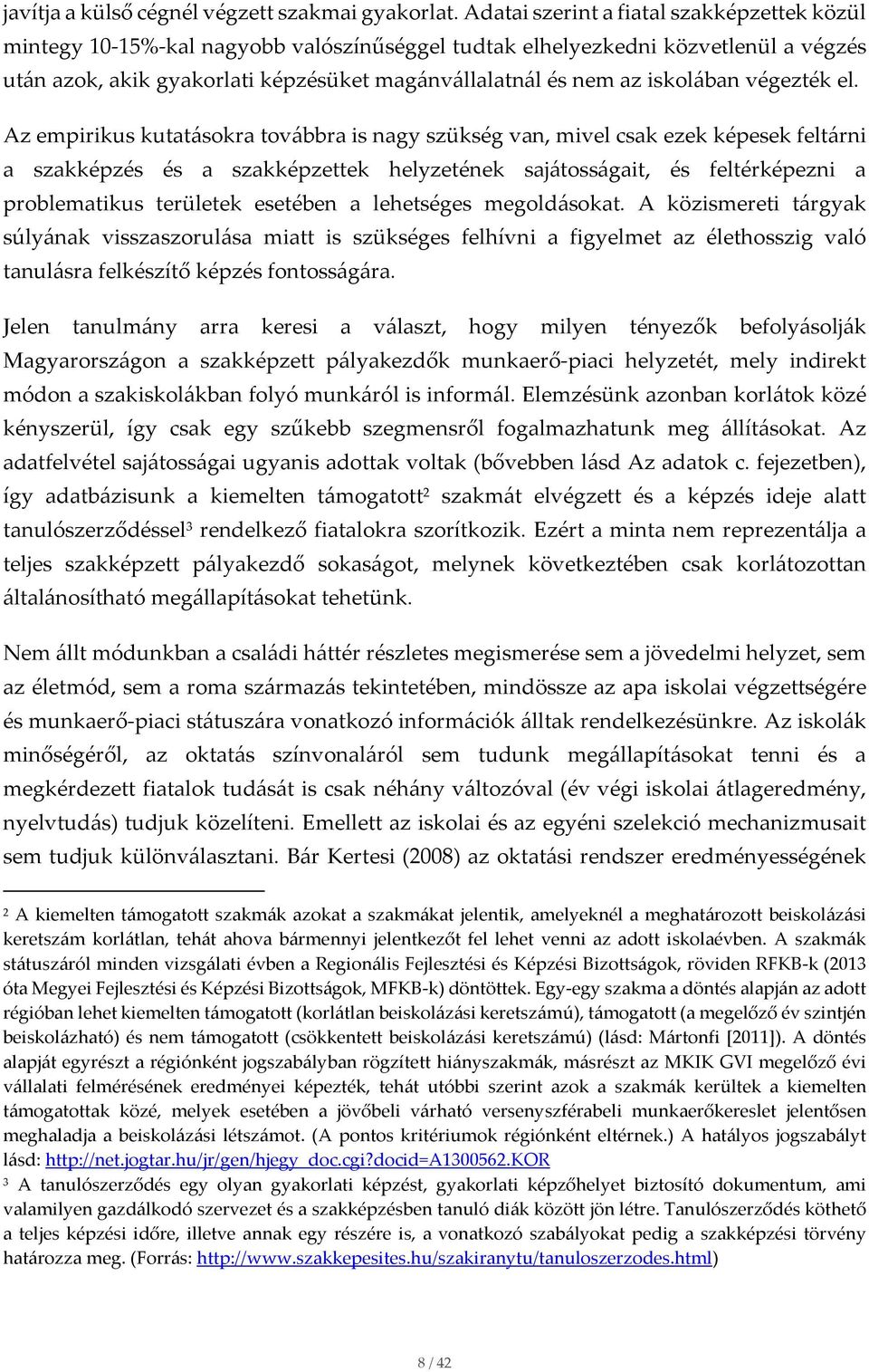 iskolában végezték el.