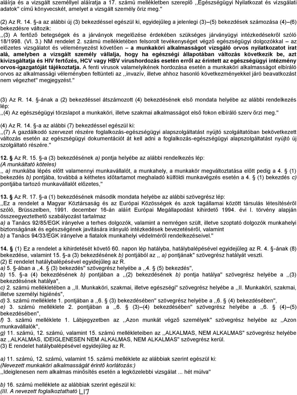 járványügyi intézkedésekről szóló 18/1998. (VI. 3.) NM rendelet 2.