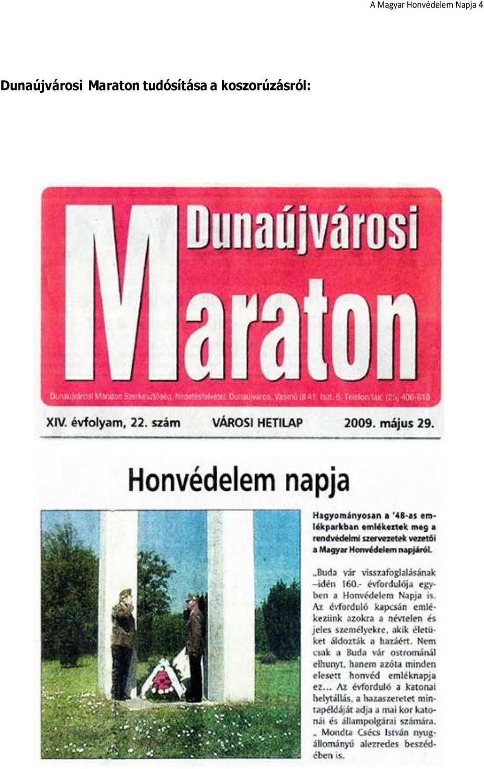 a koszorúzásról: A