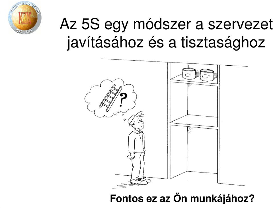 és a tisztasághoz