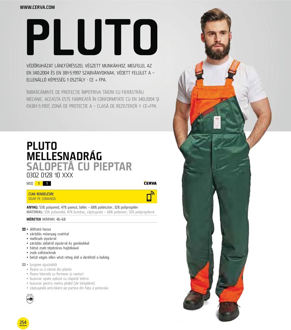 PLUTO MELLESNADRÁG SALOPETĂ CU PIEPTAR 002 0128 10 XXX 1 1 CSAK RENDELÉSRE DOAR PE COMANDĂ ANYAG: 5% polyamid, 47% pamut, bélés 68% poliészter, 2% polipropilén MATERIAL: 5% poliamidă, 47% bumbac,