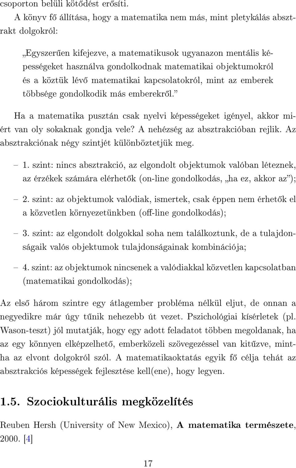 objektumokról és a köztük lév matematikai kapcsolatokról, mint az emberek többsége gondolkodik más emberekr l.