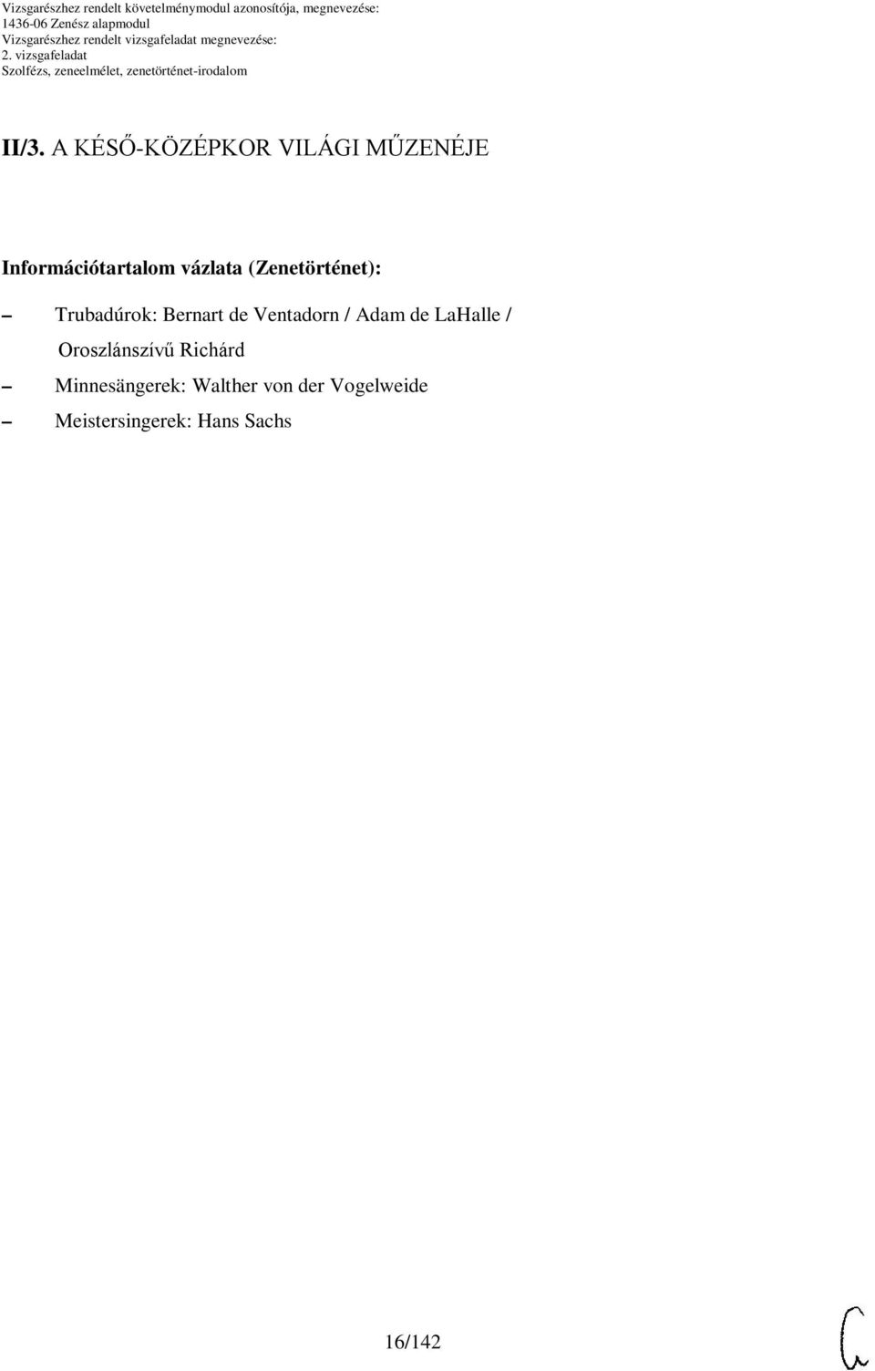 / Adam de LaHalle / Oroszlánszívű Richárd Minnesängerek: