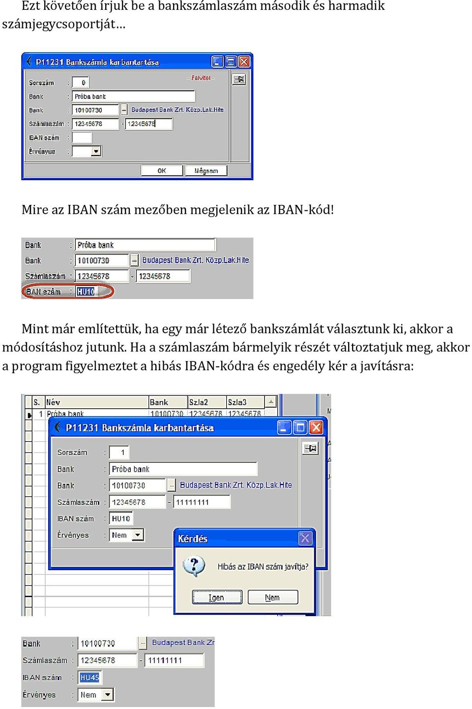 Látható, hogy egy bank van rögzítve, az is a helyes adatok nélkül! - PDF  Free Download