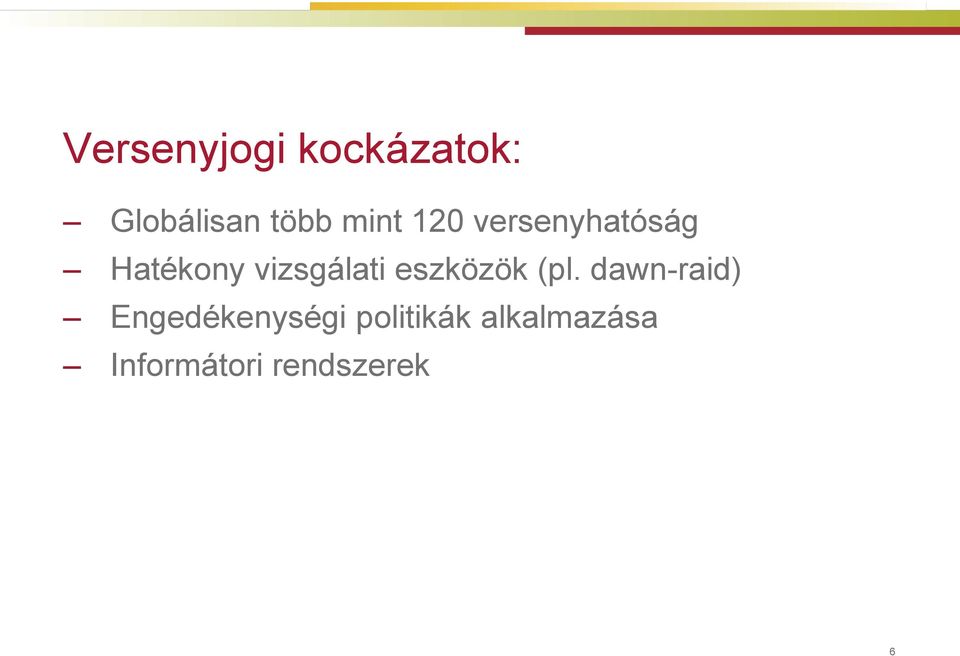 vizsgálati eszközök (pl.