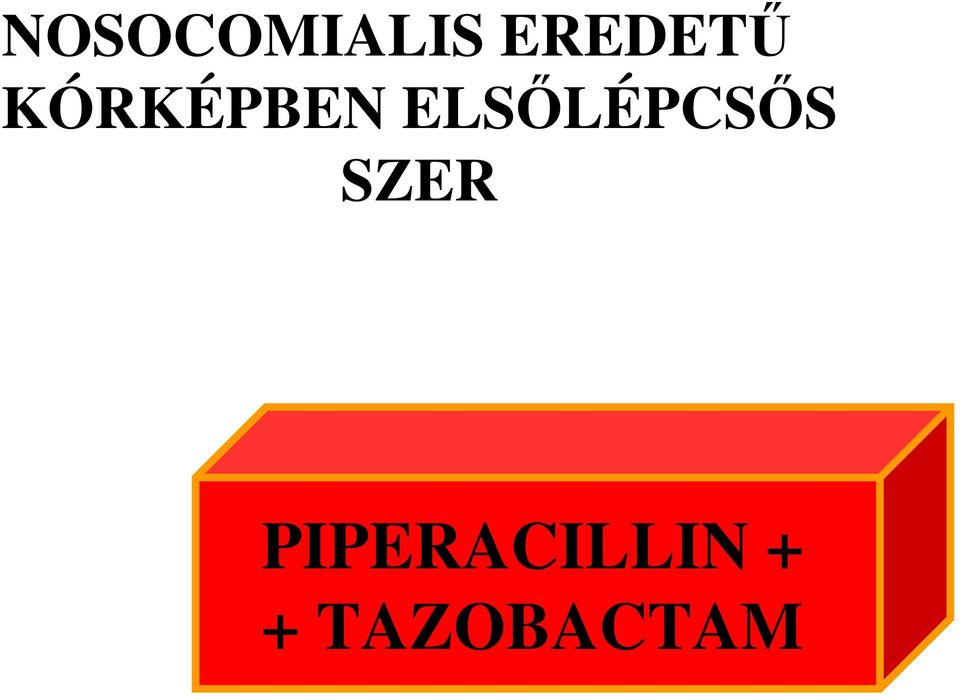 ELSİLÉPCSİS SZER