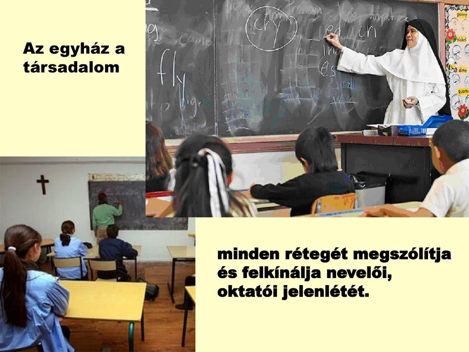 megszólítja és