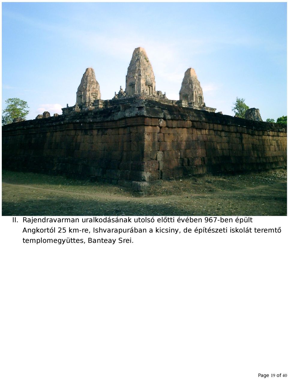 Ishvarapurában a kicsiny, de építészeti
