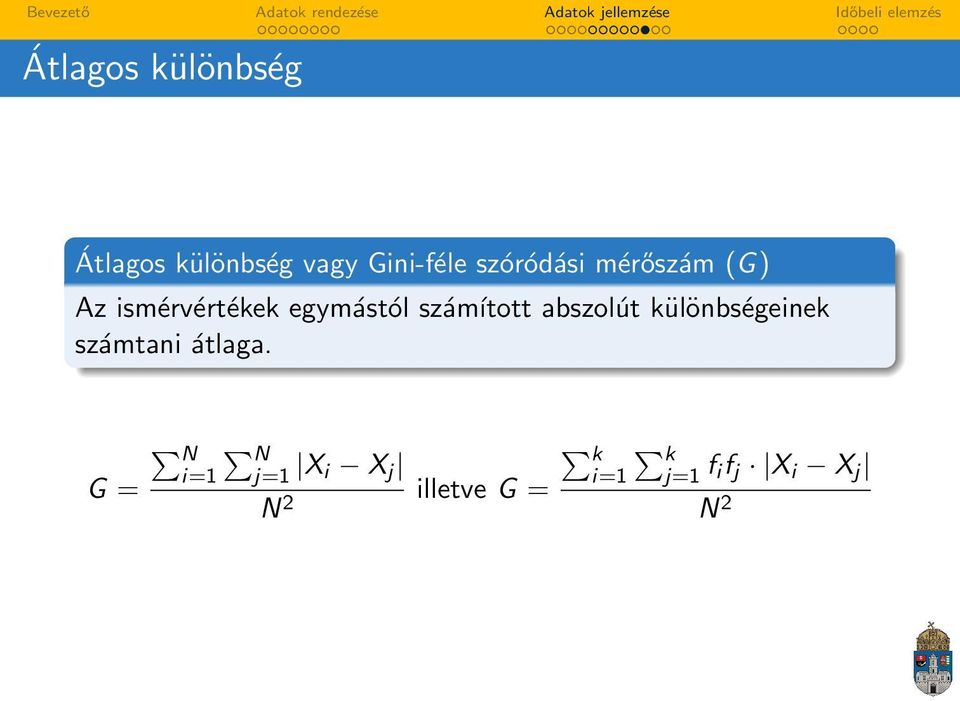 számított abszolút különbségeinek számtani átlaga.