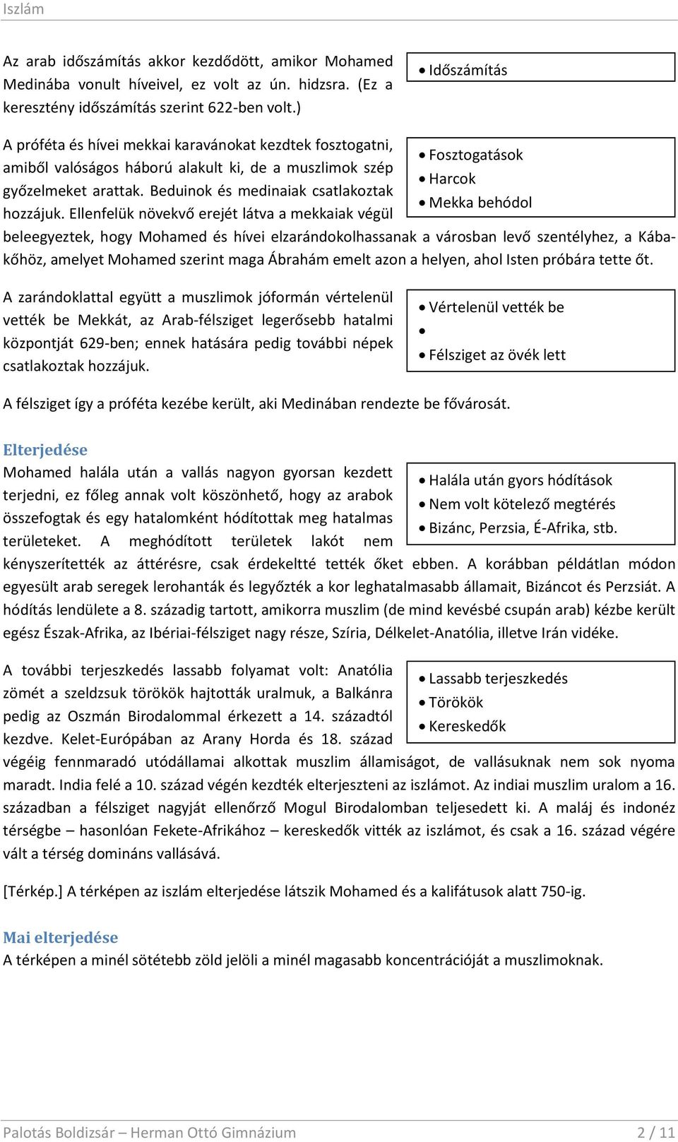Beduinok és medinaiak csatlakoztak Mekka behódol hozzájuk.