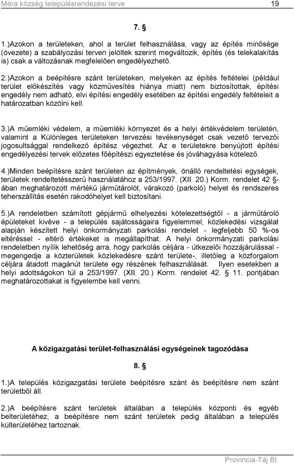 engedélyezhető. 2.