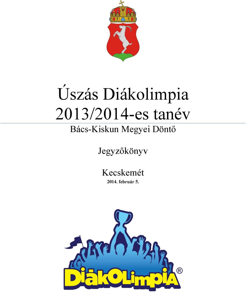 Bács-Kiskun Megyei Döntő