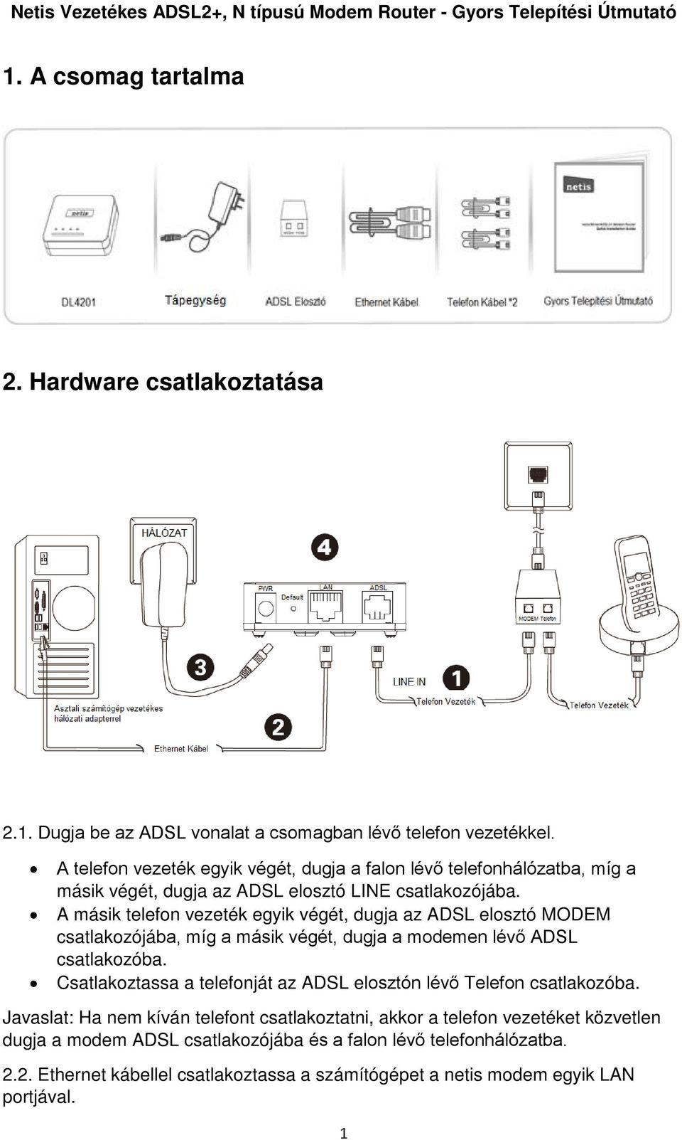 Netis Vezetékes ADSL2+, N Modem Router Gyors Telepítési Útmutató - PDF  Ingyenes letöltés