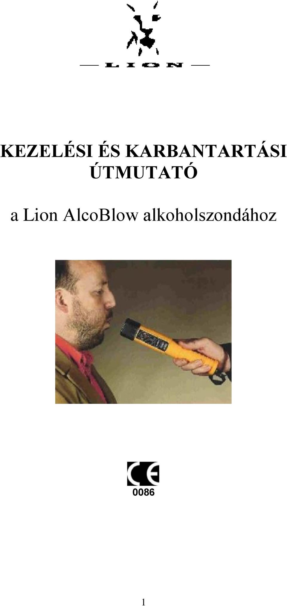 ÚTMUTATÓ a Lion