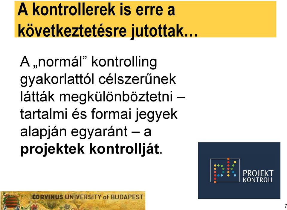 célszerűnek látták megkülönböztetni tartalmi és