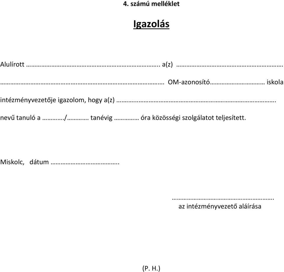 a(z)..... nevű tanuló a./.