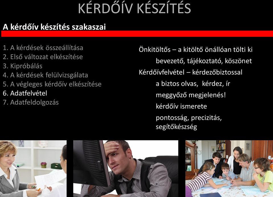 kérdezőbiztossal a biztos olvas, kérdez, ír