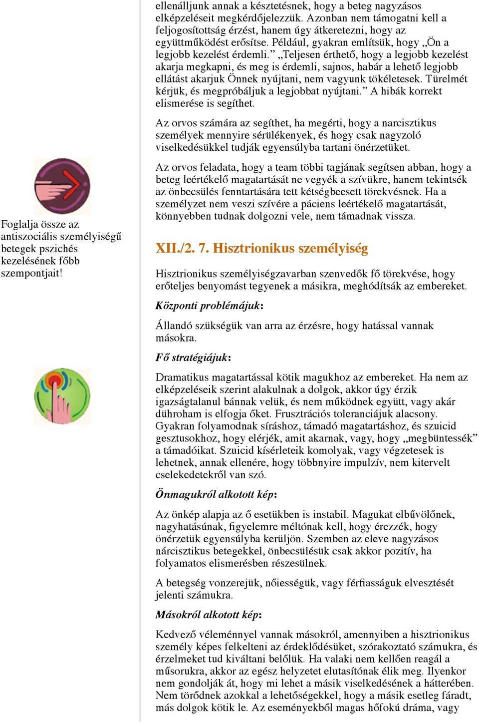 Teljesen érthető, hogy a legjobb kezelést akarja megkapni, és meg is érdemli, sajnos, habár a lehető legjobb ellátást akarjuk Önnek nyújtani, nem vagyunk tökéletesek.