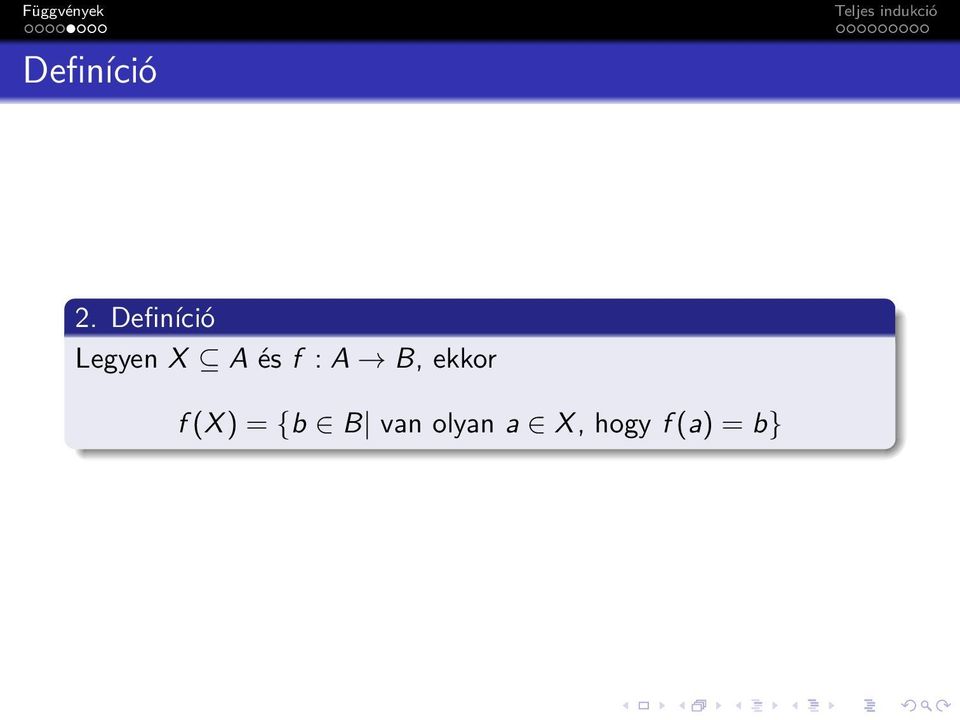 f : A B, ekkor f(x) =